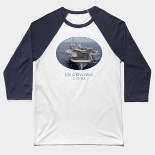 USS Kitty Hawk  CVN-63 Baseball T-Shirt
